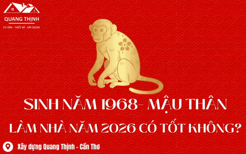 Mậu Thân 1968 năm 2026 làm nhà có tốt không?