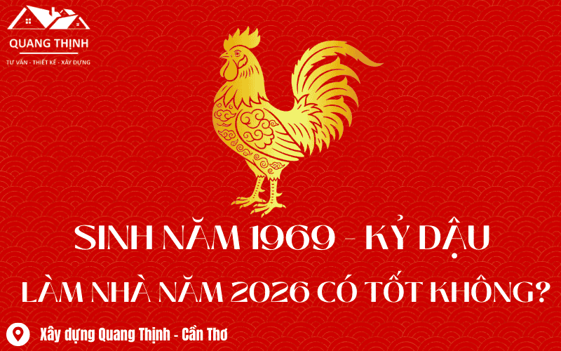 tuổi Kỷ Dậu 1969 xây nhà năm 2026