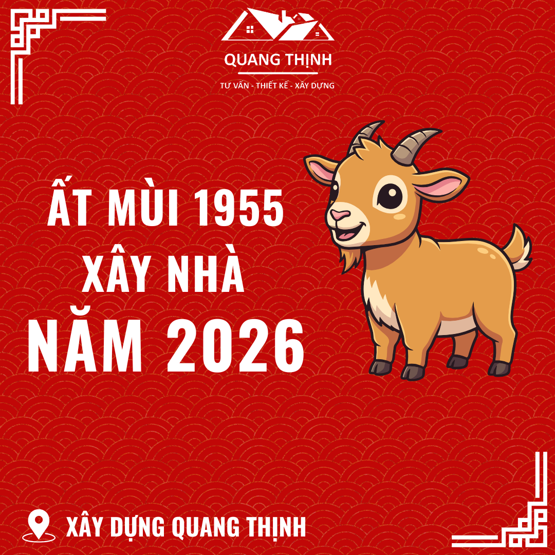 Tuổi Ất Mùi 1955 xây nhà năm 2026 có tốt không theo phong thủy