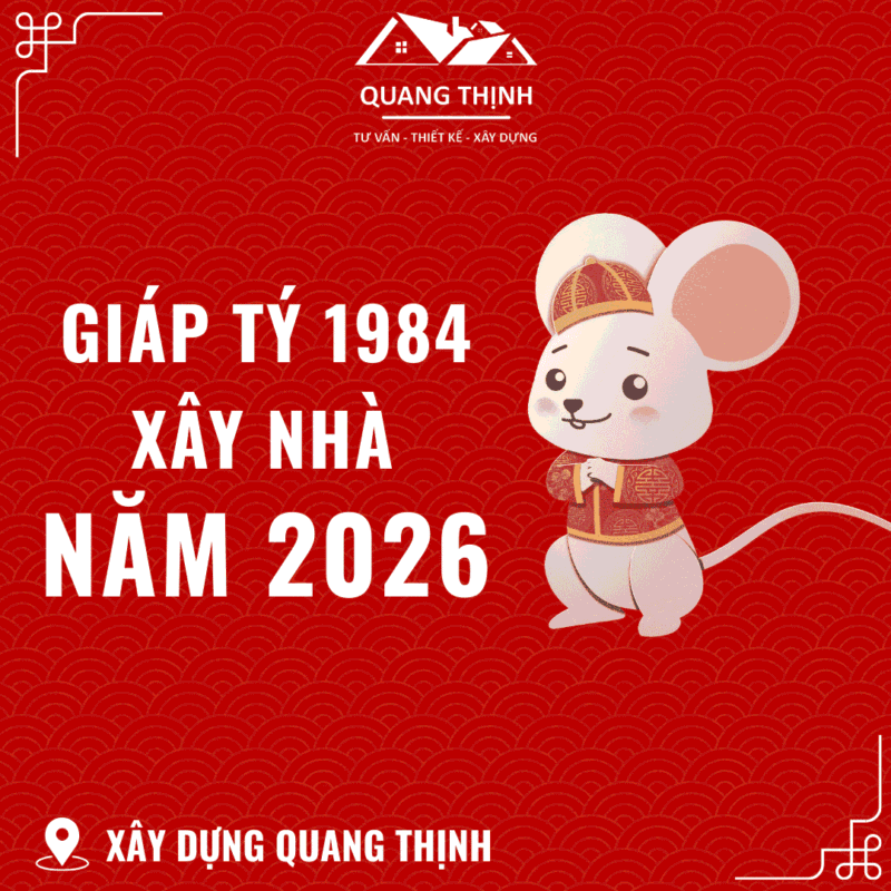 giáp tý 1984 xây nhà năm 2026