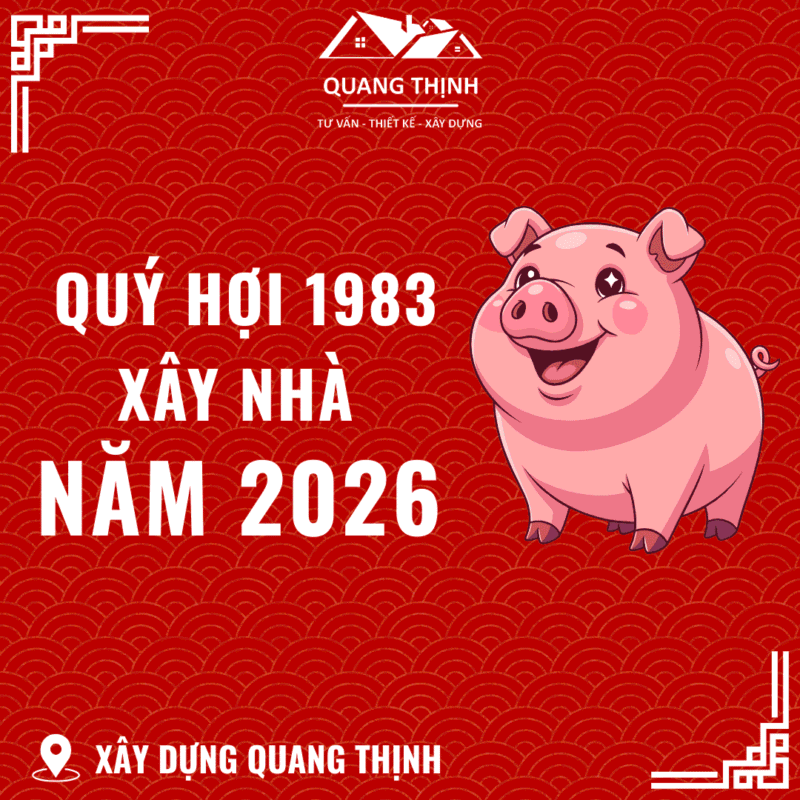 quý hợi 1983 xây nhà năm 2026