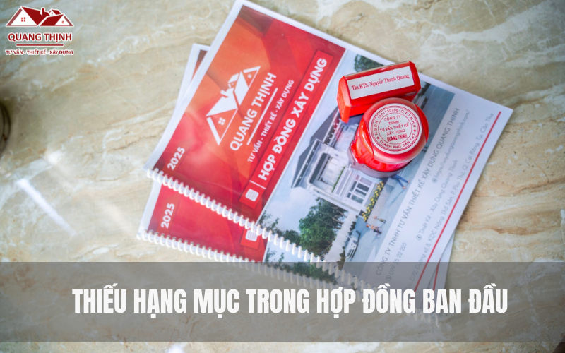 Thiếu hạng mục trong hợp đồng ban đầu thi công xây dựng phần thô