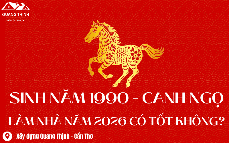 1990 canh ngọ làm nhà năm 2026 có tốt không