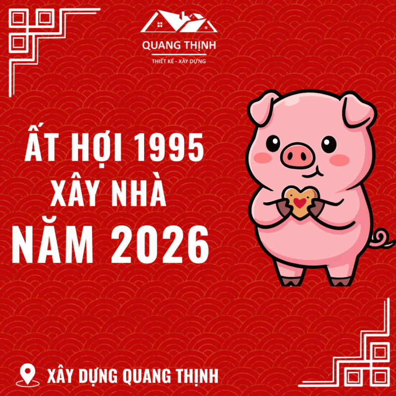 ất hợi 1995 xây nhà năm 2026