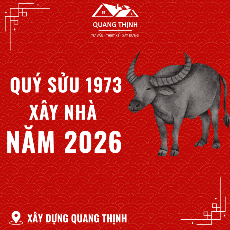 Quý sửu 1973 xây nhà năm 2026