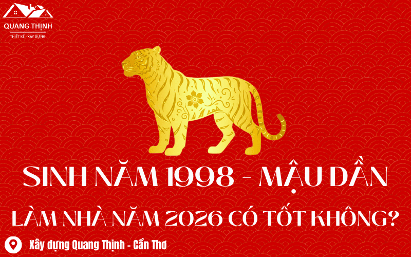 Mậu Dần 1998 xây nhà năm 2026