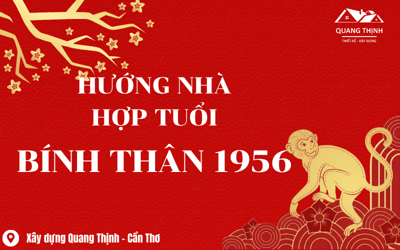 hướng nhà hợp tuổi Bính Thân 1956